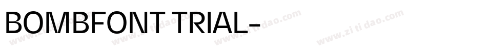 BOMBFONT TRIAL字体转换